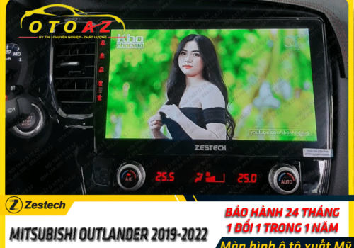 màn-hình-android-Zestech-xe-mitsubishi-outlander-2019-2022
